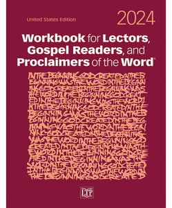 Workbook for Lectors, Gospel Readers, and Proclaimers of the Word 2024 United States Edition