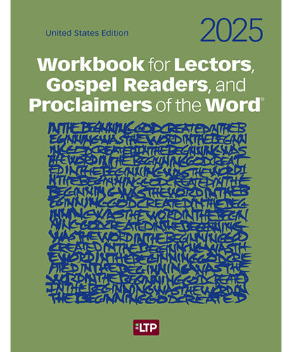 Workbook for Lectors, Gospel Readers, and Proclaimers of the Word® 2025: United States Edition