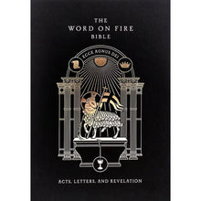The Word on Fire Bible (Volume II): Acts, Letters and Revelation