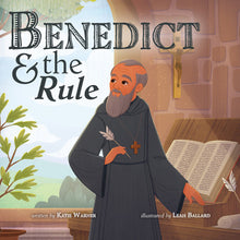 Benedict & the Rule