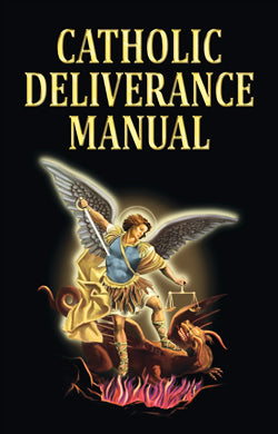 CATHOLIC DELIVERANCE MANUAL