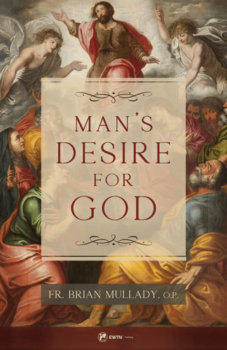 Man’s Desire for God