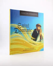 Saints and Sacramentals: Saint Dominic and the Rosary