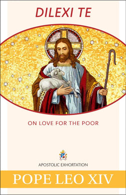 Dilexi te: On Love for the Poor