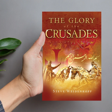 The Glory of the Crusades (Softcover)