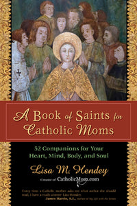 BOOK OF SAINTS FOR CATHOLIC MOMS - 01695 - Catholic Book & Gift Store 