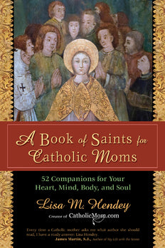 BOOK OF SAINTS FOR CATHOLIC MOMS - 01695 - Catholic Book & Gift Store 