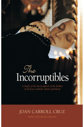 INCORRUPTIBLES - 0895550660 - Catholic Book & Gift Store 