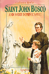 ST JOHN BOSCO AND ST DOMINIC SAVIO - 0898704162 - Catholic Book & Gift Store 