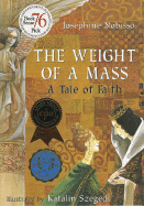 THE WEIGHT OF A MASS/PAPERBACK - 094011208 - Catholic Book & Gift Store