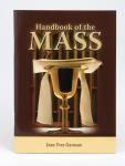 HANDBOOK OF THE MASS - 107-04 - Catholic Book & Gift Store 