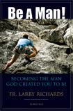 BE A MAN! - 1586174037 - Catholic Book & Gift Store 