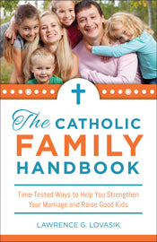 CATHOLIC FAMILY HANDBOOK - 172 - Catholic Book & Gift Store 