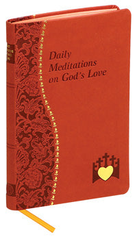 DAILY MEDITATIONS ON GOD'S LOVE - 183-19 - Catholic Book & Gift Store