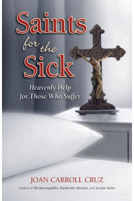 SAINTS FOR THE SICK - 2317 - Catholic Book & Gift Store 