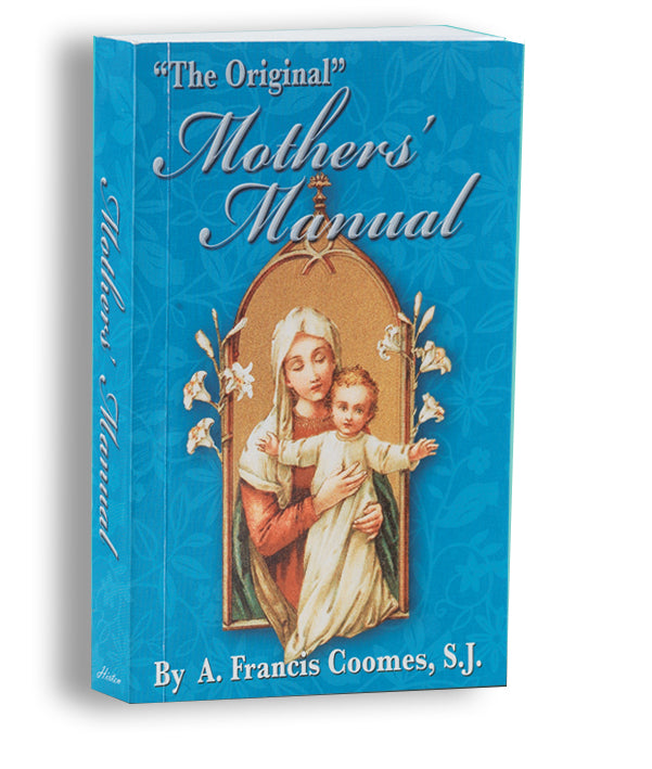 MOTHERS MANUAL - 2675 - Catholic Book & Gift Store 