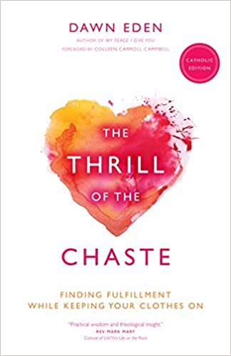 Thrill of the Chaste