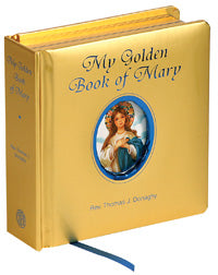 MY GOLDEN BOOK OF MARY - 449-97 - Catholic Book & Gift Store