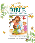 MY BAPTISM BIBLE - 49073 - Catholic Book & Gift Store