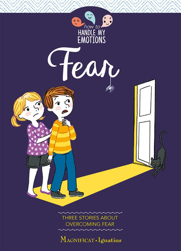 Fear: Three Stories about Overcoming Fear