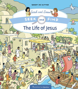 The Life of Jesus: Seek and Find Sara and Simon series, Book 1