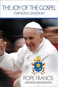 JOY OF THE GOSPEL - 7-458 - Catholic Book & Gift Store