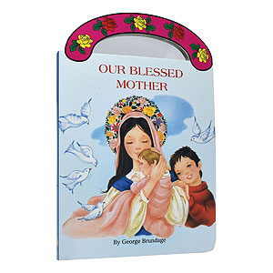 Our Blessed Mother