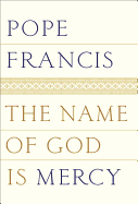 NAME OF GOD IS MERCY - 9780399588631 - Catholic Book & Gift Store