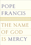 NAME OF GOD IS MERCY - 9780399588631 - Catholic Book & Gift Store 