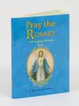 PRAY THE ROSARY W/SCRIPTURE READINGS - 9780899420523 - Catholic Book & Gift Store 
