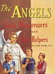 THE ANGELS GOD'S MESSENGERS AND OUR HELPERS - 9780899422817 - Catholic Book & Gift Store