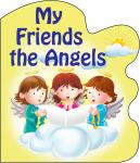MY FRIENDS THE ANGELS - 9780899423272 - Catholic Book & Gift Store 