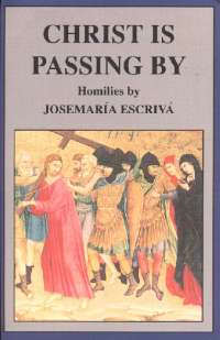 CHRIST IS PASSING BY - 9780933932043 - Catholic Book & Gift Store