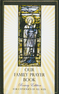 OUR FAMILY PRAYER BOOK - 9781580871082 - Catholic Book & Gift Store 