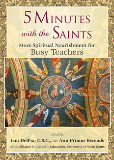 5 MINUTES WITH THE SAINTS - 9781594714481 - Catholic Book & Gift Store 