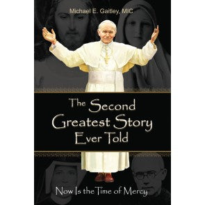 SECOND GREATEST STORY EVER TOLD - 9781596143166 - Catholic Book & Gift Store 