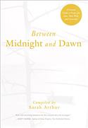 BETWEEN MIDNIGHT AND DAWN - 9781612616636 - Catholic Book & Gift Store 