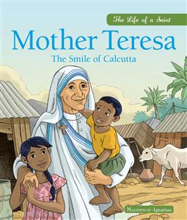 MOTHER TERESA: THE SMILE OF CALCUTTA - 9781621641353 - Catholic Book & Gift Store 