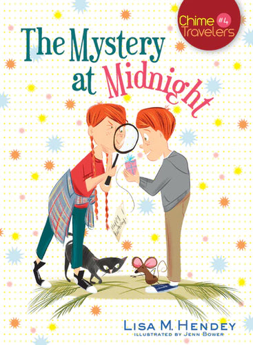 The Mystery at Midnight: Volume 4 (Chime Travelers #4)