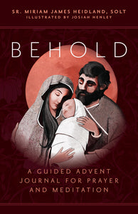 Behold: A Guided Advent Journal for Prayer and Meditation