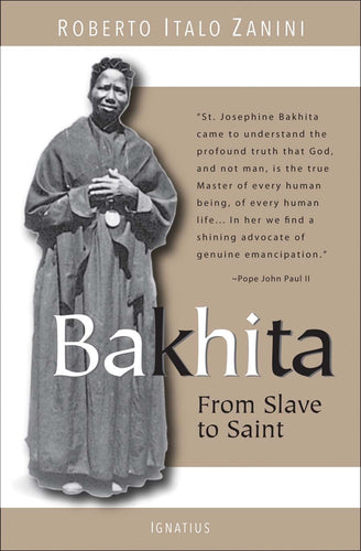 BAKHITA: FROM SALVE TO SAINT