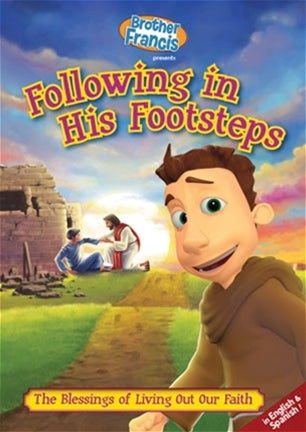 BROTHER FRANCIS: FOLLOWING IN HIS FOOTSTEPS EPISODE 09