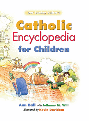 Catholic Encyclopedia for Children