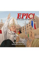 EPIC: The Story of Jesus' Holy Catholic Church