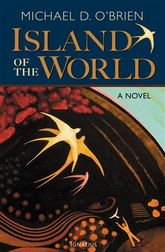 Island of the World: A Novel