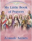 MY LITTLE BOOK OF PRAYERS FEMALE SAINTS - PB-04 - Catholic Book & Gift Store
