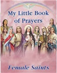 MY LITTLE BOOK OF PRAYERS FEMALE SAINTS - PB-04 - Catholic Book & Gift Store 
