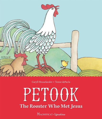 Petook The Rooster Who Met Jesus