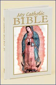 MY CATHOLIC BIBLE - OUR LADY OF GUADALUPE - RG14052 - Catholic Book & Gift Store 