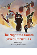 The Night the Saints Saved Christmas